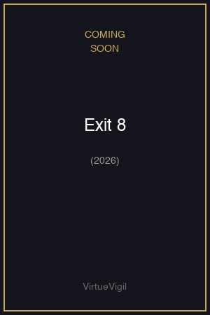 Exit 8 poster