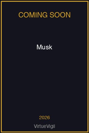 Musk poster