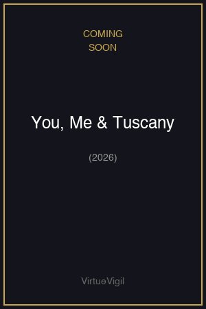 You, Me & Tuscany poster